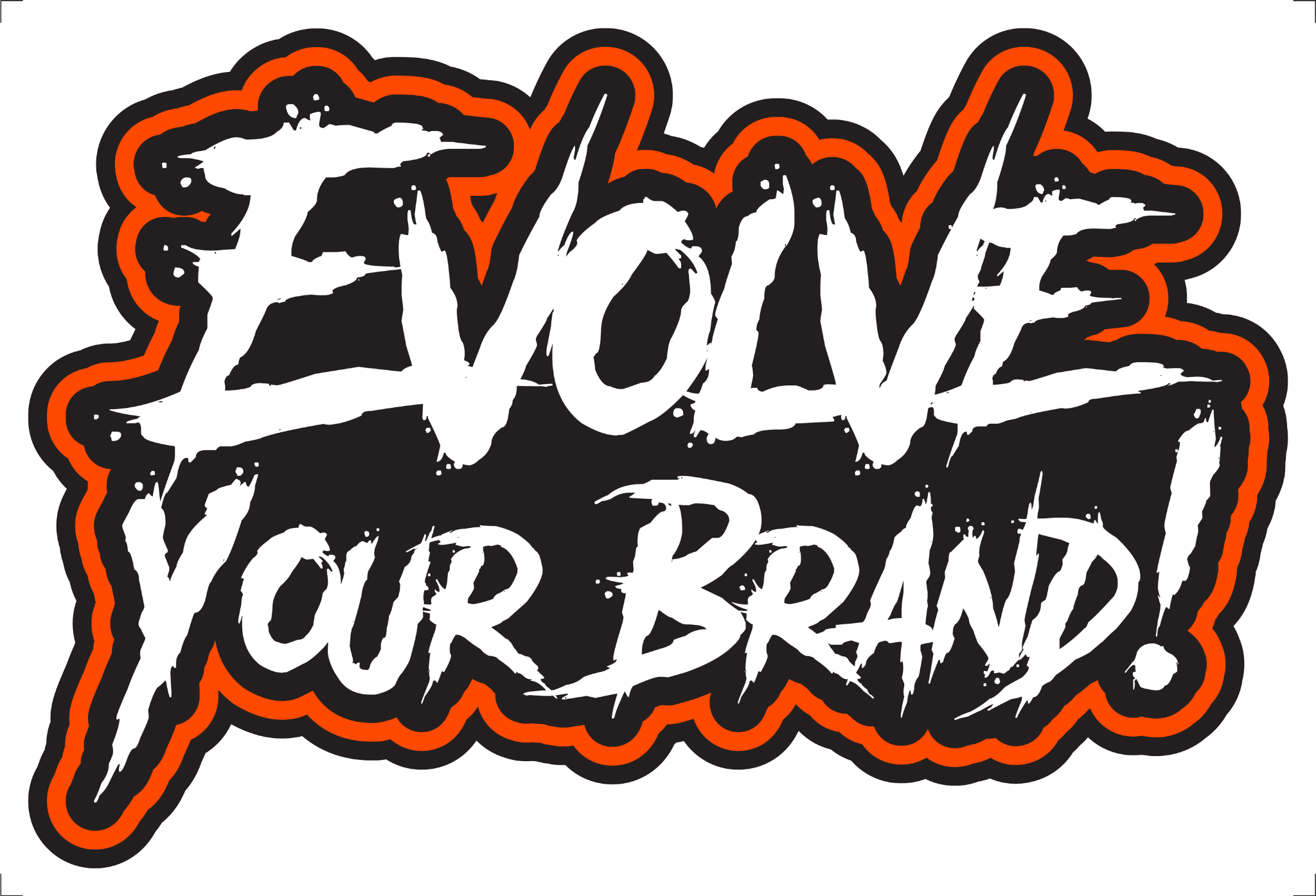 Evolve Your Brand!